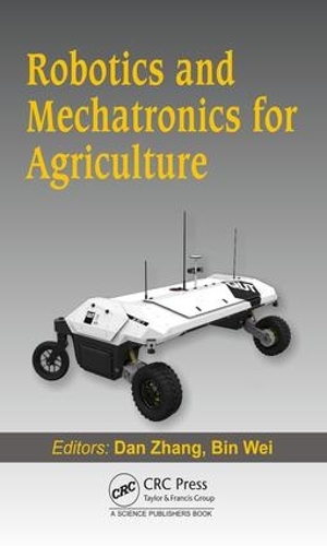 Паперова книга «Robotics and Mechatronics for Agriculture» - фото №1