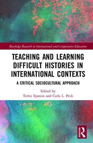 [object Object] «Teaching and Learning Difficult Histories in International Contexts: A Critical Sociocultural Approach» - фото №1