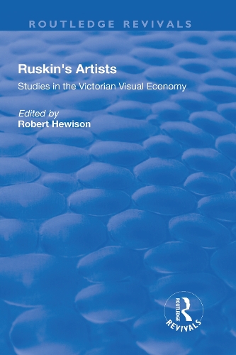 Бумажная книга «Ruskin's Artists: Studies in the Victorian Visual Economy» - фото №1