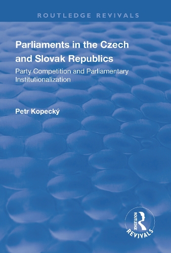 Бумажная книга «Parliaments in the Czech and Slovak Republics: Party Competition and Parliamentary Institutionalization» - фото №1