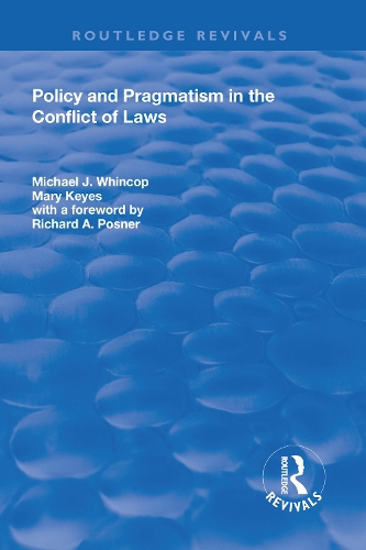 Бумажная книга «Policy and Pragmatism in the Conflict of Laws», авторов Мэри Кис, Майкл Дж. Уинкоп, Ричард Познер - фото №1