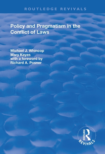 Паперова книга «Policy and Pragmatism in the Conflict of Laws», авторів Мері Кіз, Майкл Дж. Вінкоп, Річард Познер - фото №1