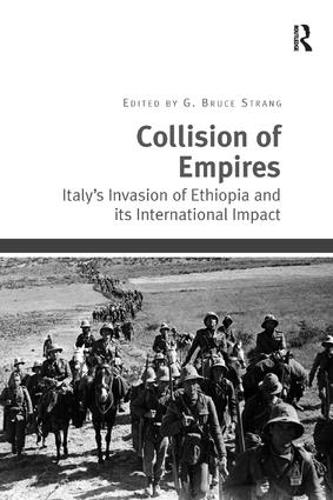 Бумажная книга «Collision of Empires: Italy's Invasion of Ethiopia and its International Impact» - фото №1