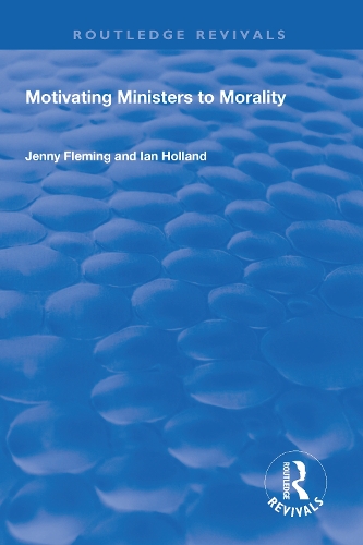 Бумажная книга «Motivating Ministers to Morality», автор Иэн Холланд - фото №1