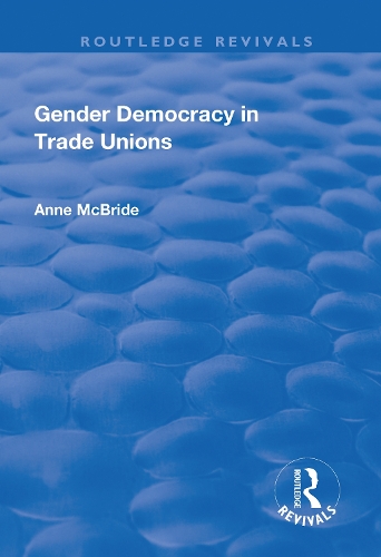 Бумажная книга «Gender Democracy in Trade Unions», автор Энн Макбрайд - фото №1