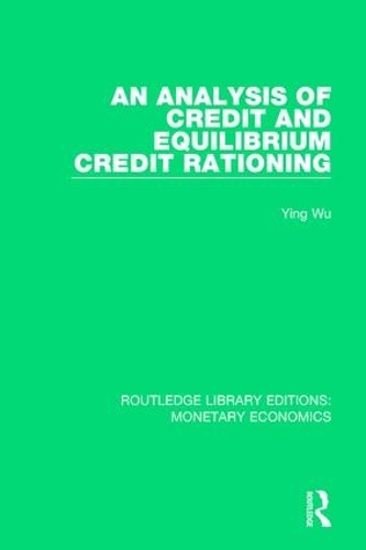 Бумажная книга «An Analysis of Credit and Equilibrium Credit Rationing», автор Инь Ву - фото №1