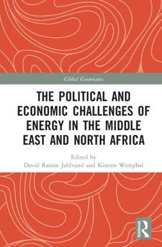 Бумажная книга «The Political and Economic Challenges of Energy in the Middle East and North Africa» - фото №1