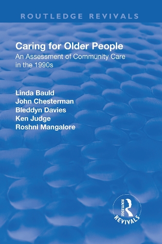 Бумажная книга «Caring for Older People: An Assessment of Community Care in the 1990s», авторов Бледдин Дейвис, Джон Честерман, Кен Джадж, Линда Болд - фото №1