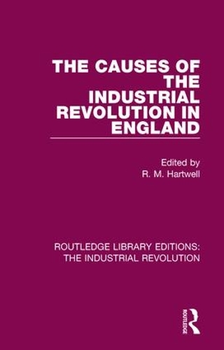 Бумажная книга «The Causes of the Industrial Revolution in England» - фото №1