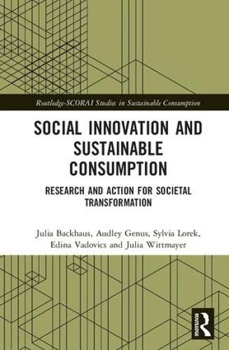 Бумажная книга «Social Innovation and Sustainable Consumption: Research and Action for Societal Transformation» - фото №1