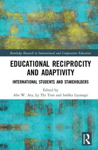Бумажная книга «Educational Reciprocity and Adaptivity: International Students and Stakeholders» - фото №1