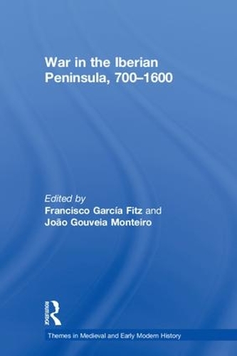 Бумажная книга «War in the Iberian Peninsula, 700–1600» - фото №1