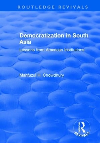Паперова книга «Democratization in South Asia: Lessons from American Institutions» - фото №1