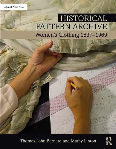 Бумажная книга «Historical Pattern Archive: Women’s Clothing 1837-1969», авторов Марси Линтон, Томас Джон Бернард - фото №1