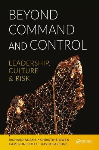 Бумажная книга «Beyond Command and Control: Leadership, Culture and Risk», авторов Кэмерон Скотт, Кристин Оуэн, Дэвид Филлип Парсонс - фото №1