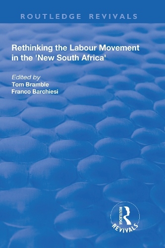Бумажная книга «Rethinking the Labour Movement in the 'New South Africa'», автор Франко Баркьези - фото №1