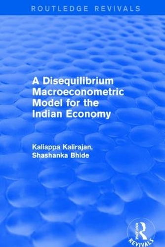 Бумажная книга «Revival: A Disequilibrium Macroeconometric Model for the Indian Economy (2003)», авторов Калиаппа Калираджан, Шашанка Бхиде - фото №1