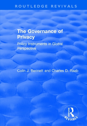 Бумажная книга «The Governance of Privacy: Policy Instruments in Global Perspective», авторов Чарльз Д. Рааб, Колин Дж. Беннетт - фото №1