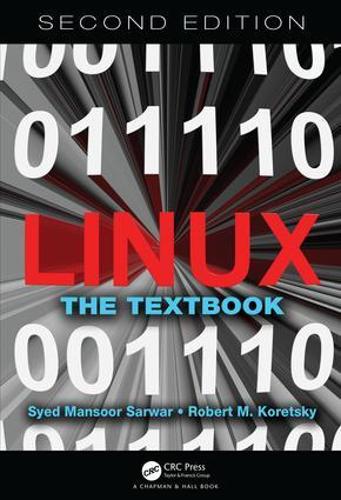 Паперова книга «Linux: The Textbook, Second Edition», авторів Роберт М. Корецьки, Саїд Мансур Сарвар - фото №1