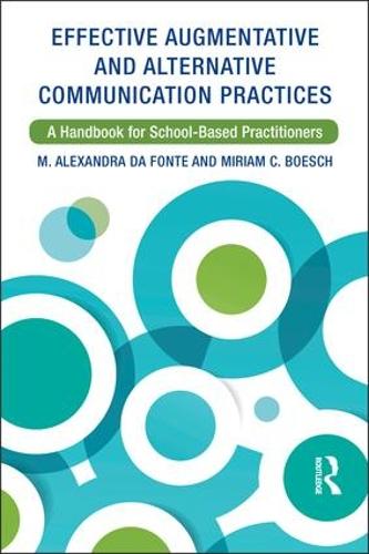 Паперова книга «Effective Augmentative and Alternative Communication Practices: A Handbook for School-Based Practitioners», авторів М. Александра Да Фонте, Міріам К. Боеш - фото №1