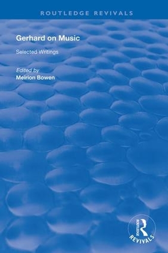Бумажная книга «Gerhard on Music: Selected Writings», авторов Мейрион Боуэн, Роберто Герхард - фото №1