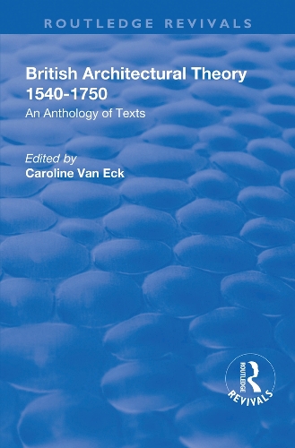 Бумажная книга «British Architectural Theory 1540-1750: An Anthology of Texts» - фото №1