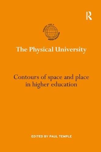 Бумажная книга «The Physical University: Contours of space and place in higher education» - фото №1