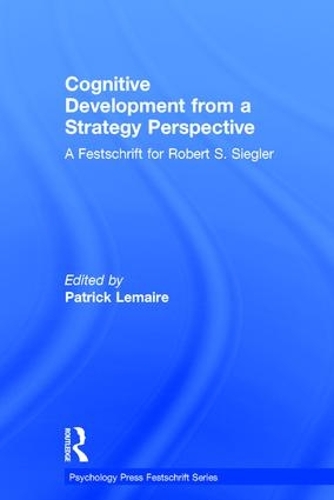 Паперова книга «Cognitive Development from a Strategy Perspective: A Festschrift for Robert Siegler» - фото №1