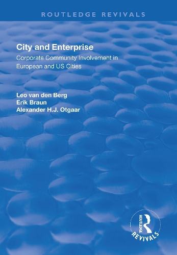 Бумажная книга «City and Enterprise: Corporate Community Involvement in European and US Cities», авторов Эрик Браун, Лео Ван де Берг - фото №1