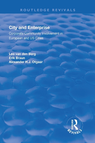 Бумажная книга «City and Enterprise: Corporate Community Involvement in European and US Cities», авторов Эрик Браун, Лео Ван де Берг - фото №1