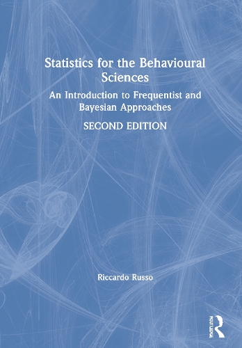 [object Object] «Statistics for the Behavioural Sciences: An Introduction to Frequentist and Bayesian Approaches», автор Ріккардо Руссо - фото №1