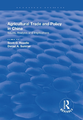 Бумажная книга «Agricultural Trade and Policy in China: Issues, Analysis and Implications», автор Скотт Д. Розелл - фото №1