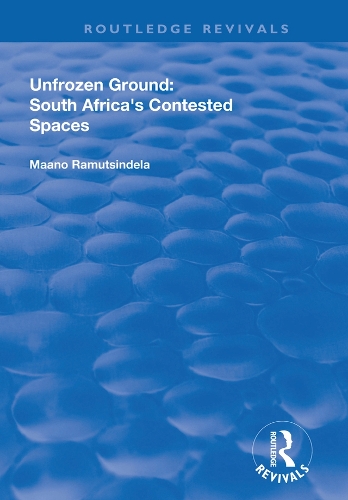 Паперова книга «Unfrozen Ground: South Africa's Contested Spaces», автор Маано Рамутсіндела - фото №1