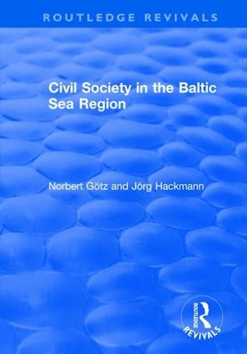 Бумажная книга «Civil Society in the Baltic Sea Region», автор Норберт Гётц - фото №1