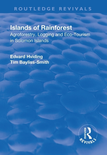 Бумажная книга «Islands of Rainforest: Agroforestry, Logging and Eco-Tourism in Solomon Islands», авторов Эдвард Хвидинг, Тим Бейлисс-Смит - фото №1