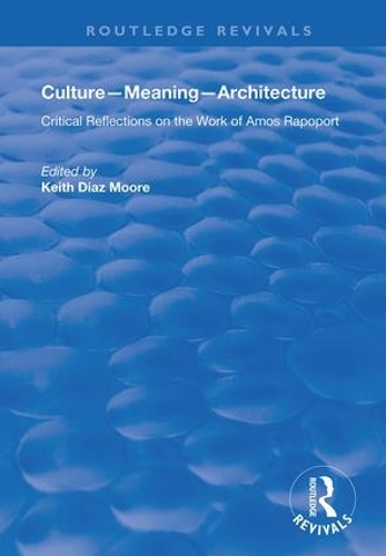 Бумажная книга «Culture-Meaning-Architecture: Critical Reflections on the Work of Amos Rapoport» - фото №1