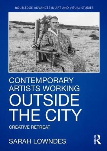 Бумажная книга «Contemporary Artists Working Outside the City: Creative Retreat», автор Сара Лоундес - фото №1