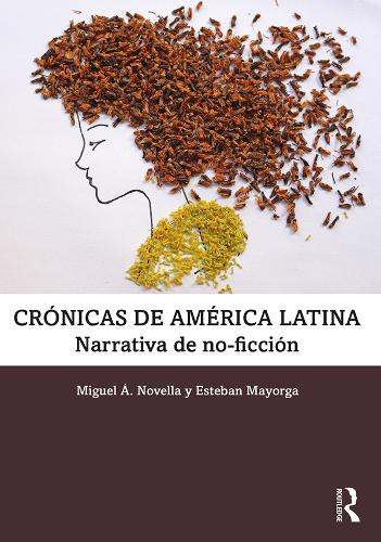 Бумажная книга «Crónicas de América Latina: Narrativa de no-ficción», авторов Эстебан Майорга, Мигель Á. Новелла - фото №1
