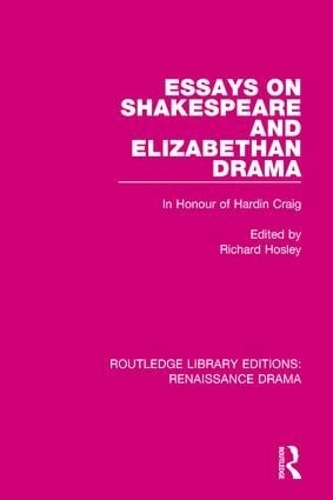 Бумажная книга «Essays on Shakespeare and Elizabethan Drama: In Honour of Hardin Craig» - фото №1
