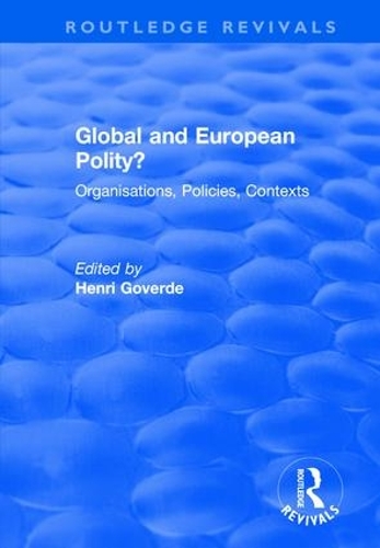 Бумажная книга «Global and European Polity?: Organisations, Policies, Contexts» - фото №1