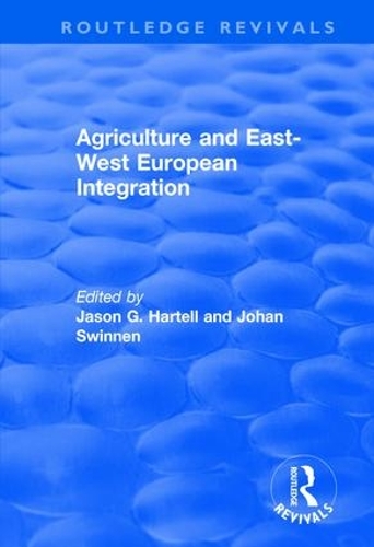 Бумажная книга «Agriculture and East-west European Integration» - фото №1
