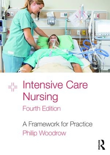 Паперова книга «Intensive Care Nursing: A Framework for Practice», автор Філіп Вудроу - фото №1