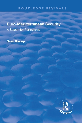 Бумажная книга «Euro-Mediterranean Security: A Search for Partnership: A Search for Partnership», автор Свен Бископ - фото №1
