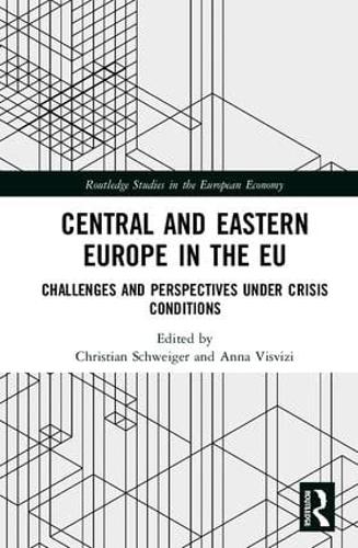 Бумажная книга «Central and Eastern Europe in the EU: Challenges and Perspectives Under Crisis Conditions» - фото №1