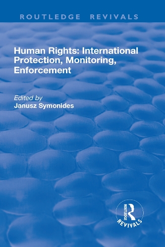 Бумажная книга «Human Rights: International Protection, Monitoring, Enforcement» - фото №1