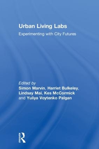 Бумажная книга «Urban Living Labs: Experimentation and Socio-technical Transitions» - фото №1