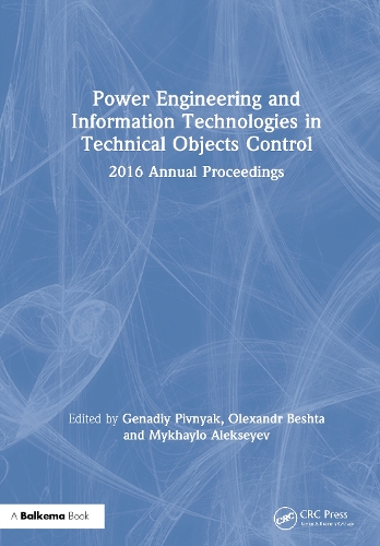 Бумажная книга «Power Engineering and Information Technologies in Technical Objects Control: 2016 Annual Proceedings» - фото №1
