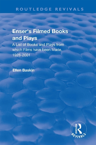 Паперова книга «Enser’s Filmed Books and Plays: A List of Books and Plays from which Films have been Made, 1928-2001» - фото №1