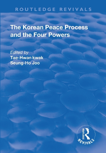 Бумажная книга «The Korean Peace Process and the Four Powers», автор Тхэ Хван Квак - фото №1