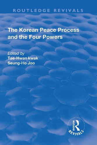 Бумажная книга «The Korean Peace Process and the Four Powers», автор Тхэ Хван Квак - фото №1